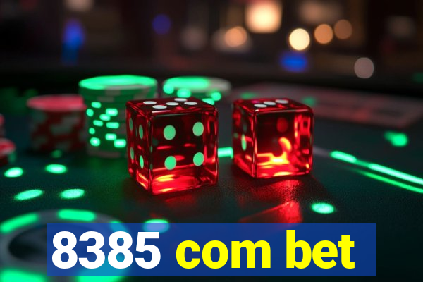 8385 com bet